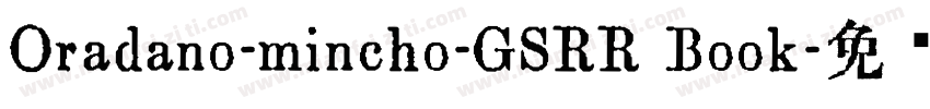 Oradano-mincho-GSRR Book字体转换